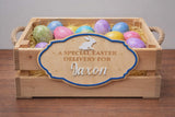 Wooden Special Delivery Easter Plaque (MUST ADD NAME TO NOTES) Choose boarder colour