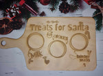 Santa Treat Board - Wood Engraved or Acrylic Blank