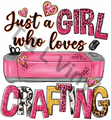 Just a girl who loves Crafting Shirt Sublimation Prints 21