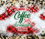 Running on coffee and Christmas Cheer 20oz Vinyl Wrap (93)