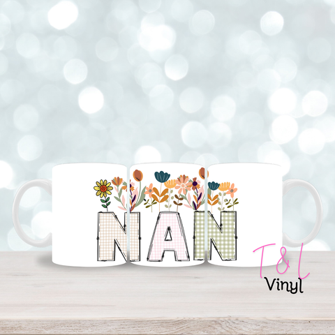 268 Nan Floral  - 11oz mug