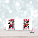 376 Admit it 11oz mug
