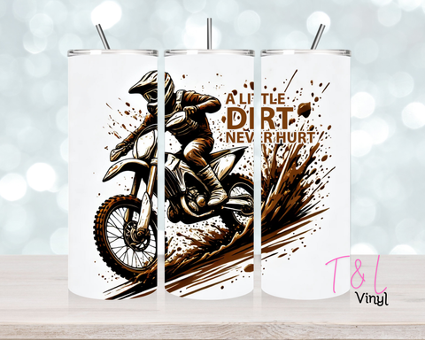 Motor Bike a little dirt 20 oz Sublimation wrap (451)