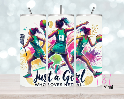 622 Just a girl who loves netball  20 oz Sublimation wrap