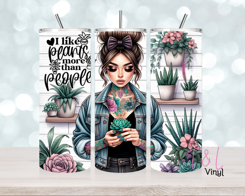 737 I like plants more 20 oz Sublimation wrap