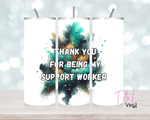 867 Support Worker 3 20 oz Sublimation wrap