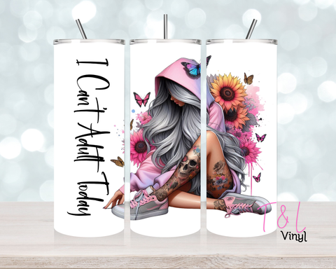 1334 I cant adult today  20 oz Sublimation wrap