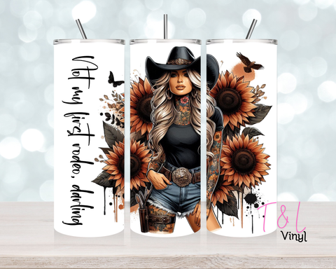 1337 Not my first Rodeo 20 oz Sublimation wrap