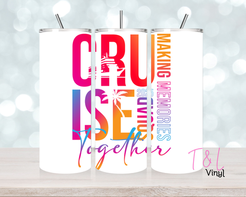 1340 Cruise Together 20 oz Sublimation wrap