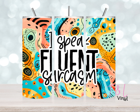 1378 I Speak 20 oz Sublimation wrap