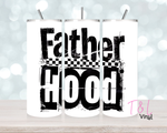 1439 Fatherhood 20 oz Sublimation wrap