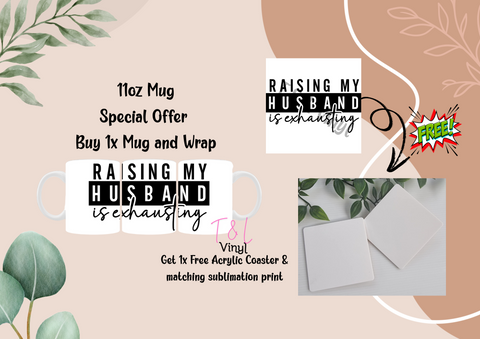 587 Raising Husband Wrap and Free Coaster and Print
