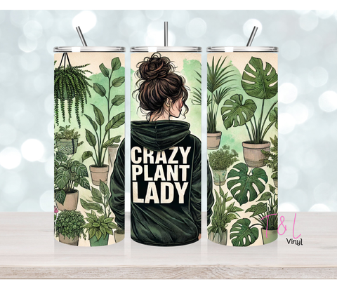 Crazy Plant Lady 20 oz Sublimation wrap (549)