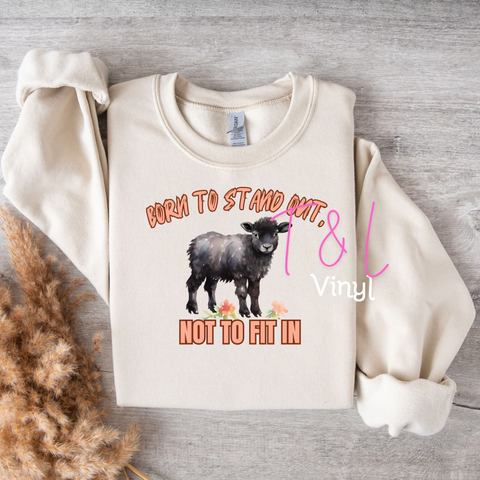 746 DTF Born to stand out Print