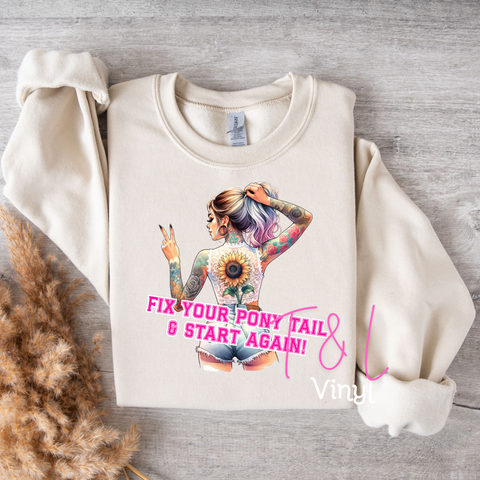 632 DTF Fix your pony tail prints