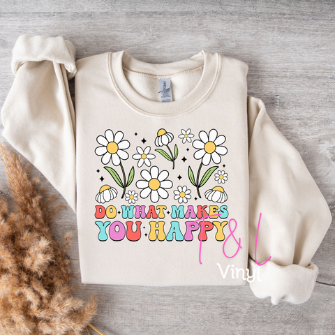 639 DTF Do what makes you happy  prints