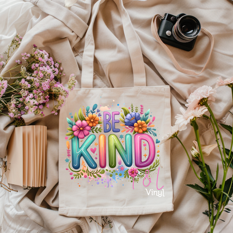 54 DTF Floral Be Kind Bag print