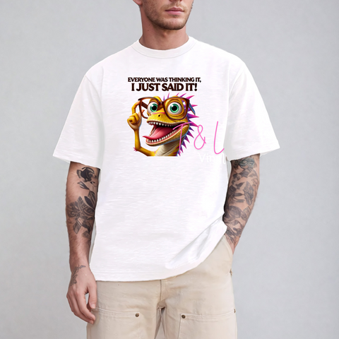 279 Everyone was thinking it i just said it  DTF print