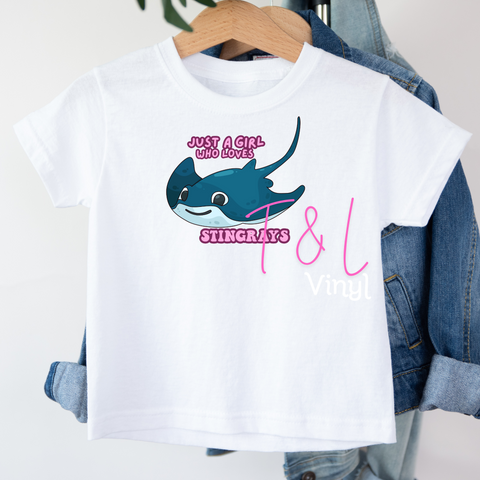 456 DTF Just a Girl who loves stingrays print