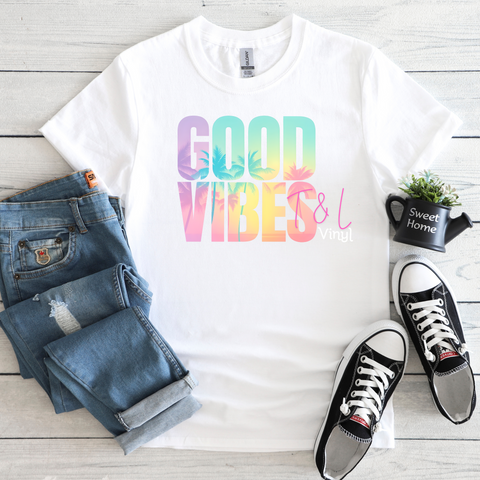 726 DTF Good Vibes prints