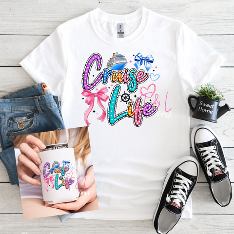 728 DTF Cruise Life and FREE stubby Print