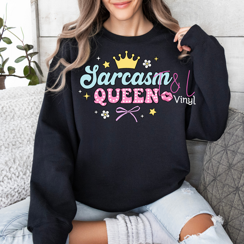 733 DTF Sarcasm Queen Print