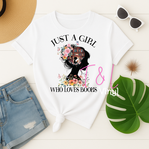 903 DTF Just a girl who loves books   -  Print