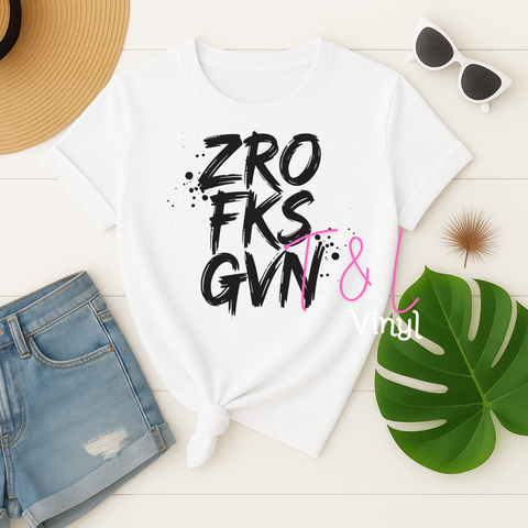 862 DTF Zero Given - Print