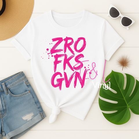 863 DTF Zero Given - Print