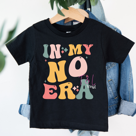 920 DTF In my no era  - Toddler Print