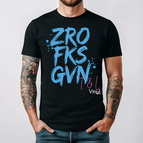 863 DTF Zero Given - Print