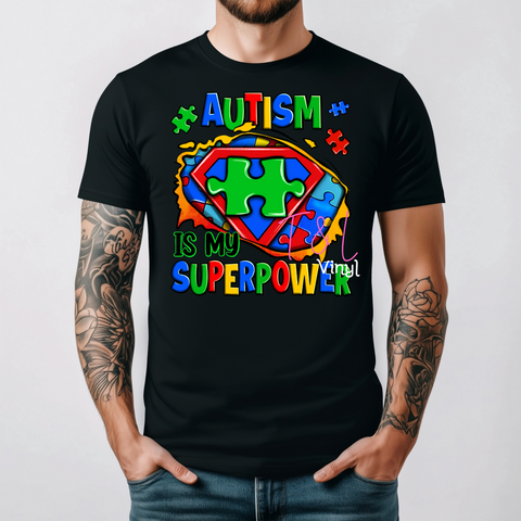 328 DTF Autism in my super power Adult print