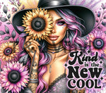 Kind is the new cool 20 oz vinyl wrap (325)