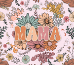 Retro Flower Mama 20 oz vinyl wrap (280)